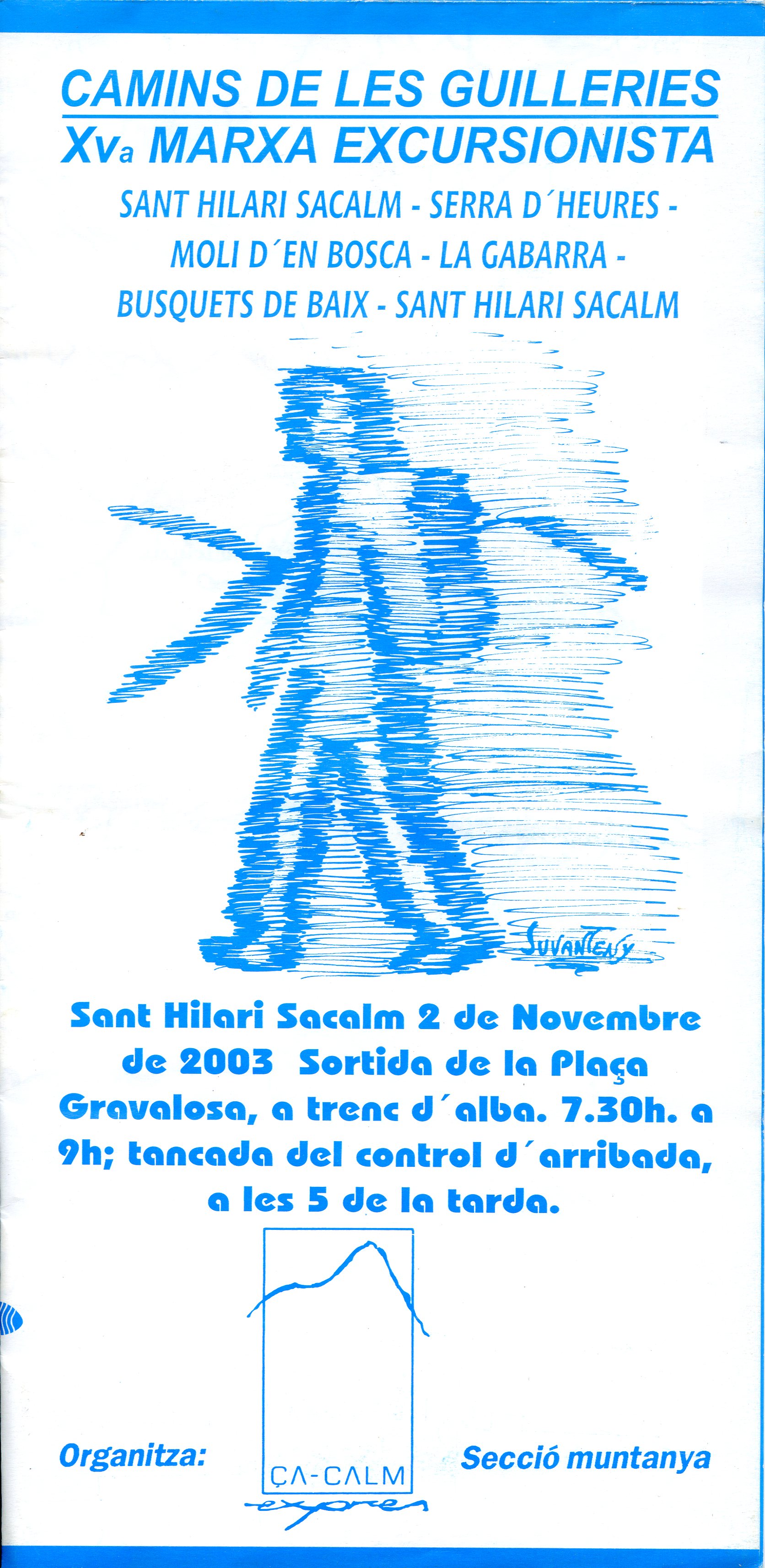 Camins de les Guilleries : Ia Marxa Excursionista : St. Hilari Sacalm - Serra d'Heures - Molí d'en Boscà - La Gabarra - Busquets de Baix - Sant Hilari Sacalm - Portada